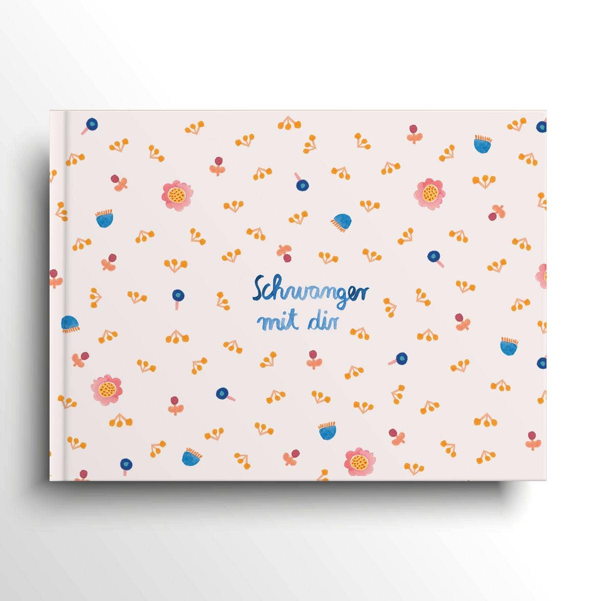 Schwangerschaftstagebuch *Schwanger mit dir* Hardcover