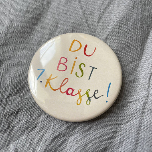 Button Du bist 1. Klasse
