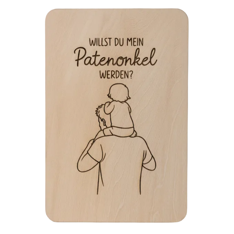 Holzkarte *Willst du mein Patenonkel werden* handgefertigt