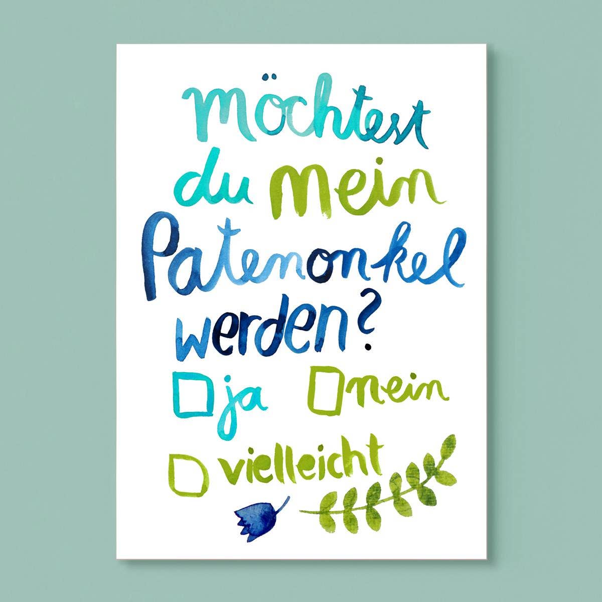 Postkarte *Möchtest du mein Patenonkel werden*