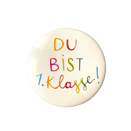 Button DU BIST 1. KLASSE