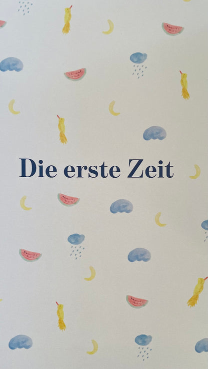 *Meine ersten Jahre* Babyalbum und Kindheitstagebuch