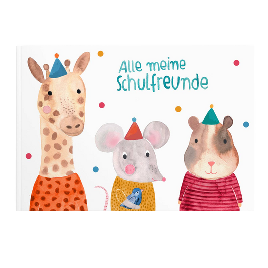 Freundebuch *Alle meine Schulfreunde* mit Giraffe, Maus & Hamster, Softcover