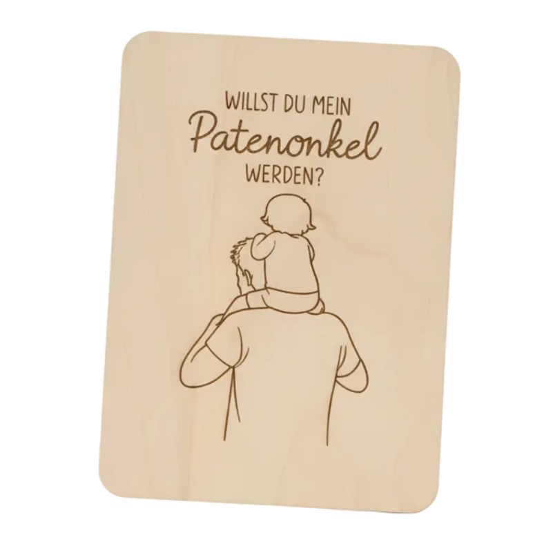 Holzkarte *Willst du mein Patenonkel werden* handgefertigt