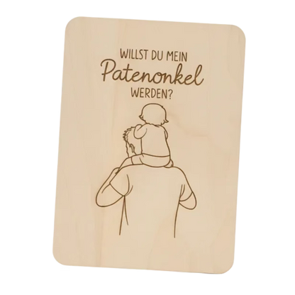 Holzkarte *Willst du mein Patenonkel werden* handgefertigt