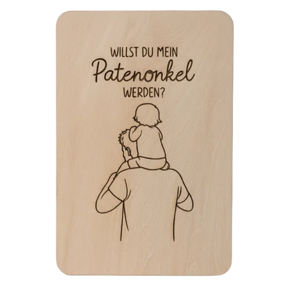 Holzkarte *Willst du mein Patenonkel werden* handgefertigt